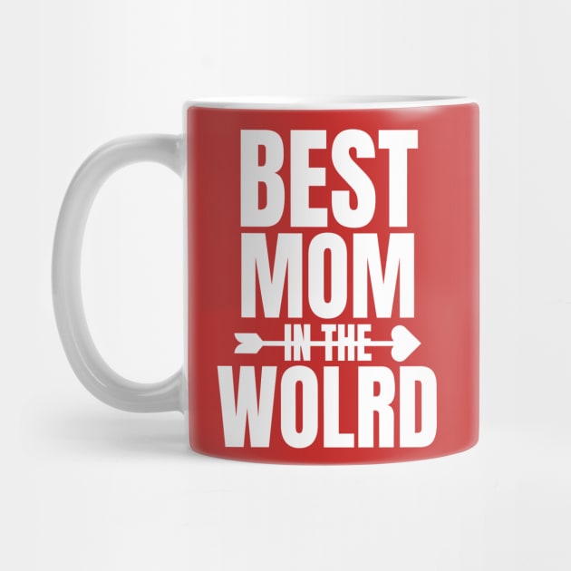 Best Mom In The world cute For Mothers Day by madara art1